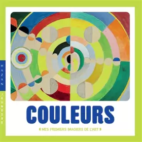 Couverture du produit · Couleurs - Mes premiers imagiers de l'art: Mes premiers imagiers de l'art