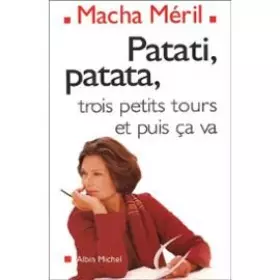 Couverture du produit · Patati, patata, trois petits tours et puis ça va : Chroniques