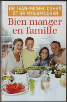 Couverture du produit · Bien manger en famille