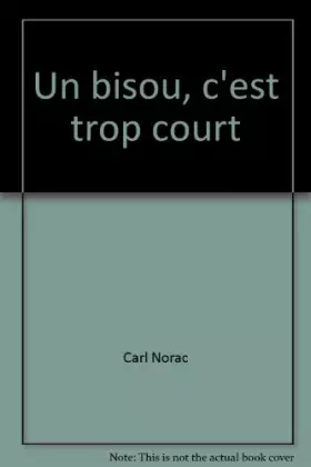 Couverture du produit · Un bisou, c'est trop court
