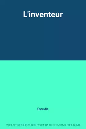 Couverture du produit · L'inventeur