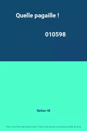 Couverture du produit · Quelle pagaille !                                                                             010598