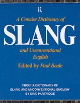 Couverture du produit · A Concise Dictionary of Slang and Unconventional English