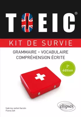 Couverture du produit · TOEIC® Kit de Survie Anglais Grammaire Vocabulaire Compréhension Écrite