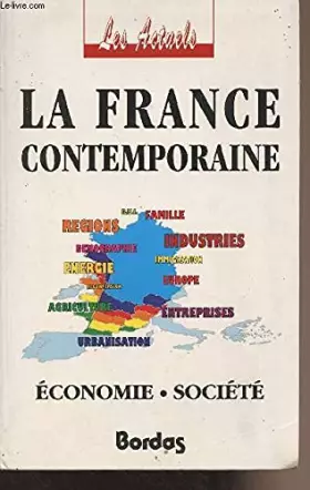 Couverture du produit · La france contemporaine - economie societe