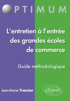Couverture du produit · l'Entretien à l'Entrée des Grandes Écoles de Commerce Guide Méthodologique