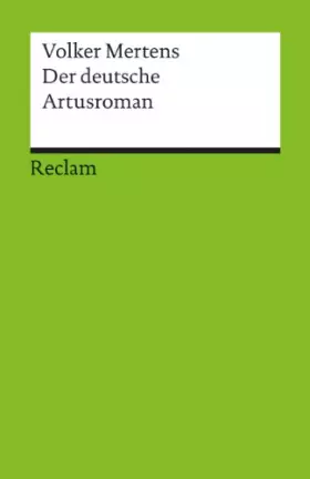 Couverture du produit · Der deutsche Artusroman (Reclams Universal-Bibliothek)