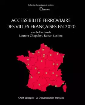 Couverture du produit · Accessibilite ferroviaire des villes françaises en 2020