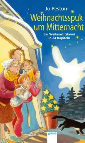 Couverture du produit · Weihnachtsspuk um Mitternacht: Ein Weihnachtskrimi in 24 Kapiteln