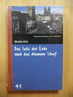 Couverture du produit · Das Salz der Erde und das dumme Schaf. SZ Junge Bibliothek Band 43