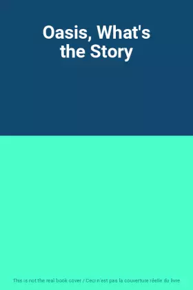 Couverture du produit · Oasis, What's the Story