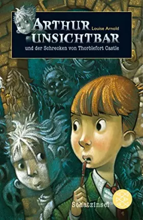 Couverture du produit · Arthur Unsichtbar und der Schrecken von Thorblefort Castle