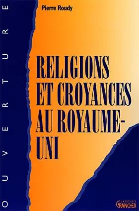 Couverture du produit · Religions et croyances au Royaume-Uni et en Irlande du Sud
