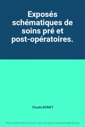 Couverture du produit · Exposés schématiques de soins pré et post-opératoires.