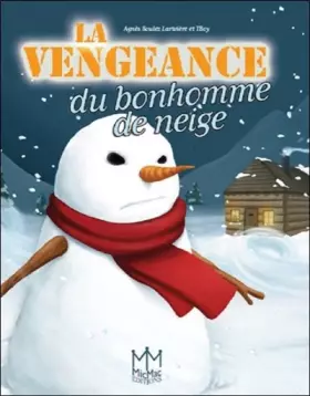 Couverture du produit · La vengeance du bonhomme de neige