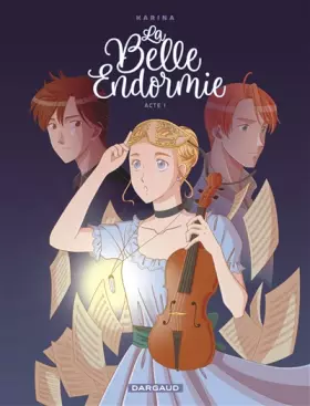 Couverture du produit · La Belle Endormie - Acte 1