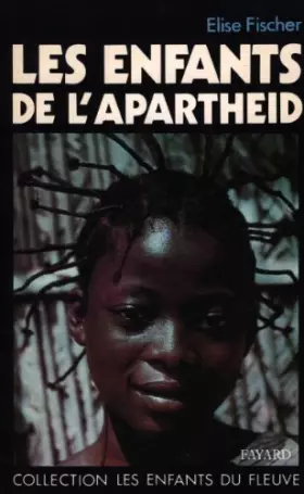Couverture du produit · Les Enfants de l'apartheid