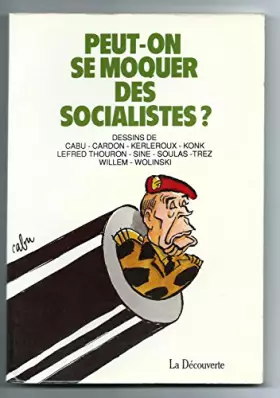 Couverture du produit · Peut-on se moquer des socialistes ?