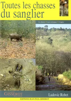 Couverture du produit · Toutes les chasses du sanglier