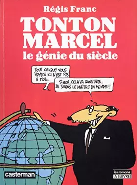 Couverture du produit · Tonton Marcel, le génie du siècle