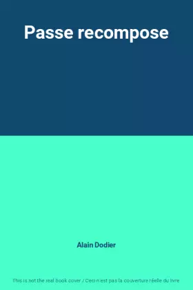 Couverture du produit · Passe recompose