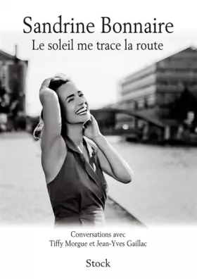 Couverture du produit · Le soleil me trace la route