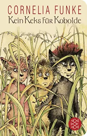 Couverture du produit · Kein Keks für Kobolde: Lustiger Abenteuerroman für Kinder ab 8 Jahren von Cornelia Funke