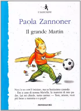 Couverture du produit · Il grande Martin. Ediz. illustrata