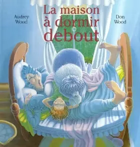 Couverture du produit · La Maison à dormir debout