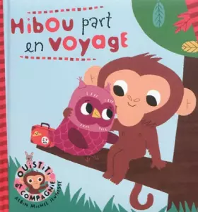 Couverture du produit · Hibou part en voyage