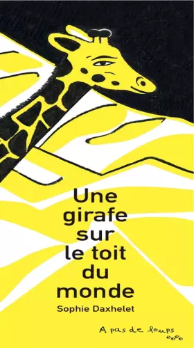 Couverture du produit · Une girafe sur le toit du monde