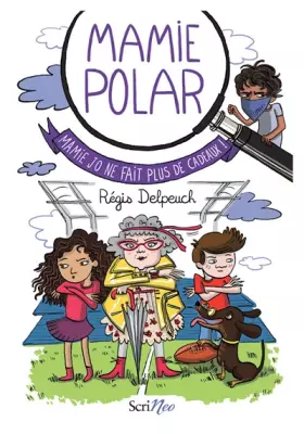 Couverture du produit · Mamie Polar - Mamie Jo ne fait plus de cadeaux !