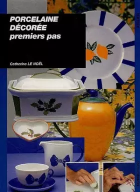 Couverture du produit · Porcelaine décorée. Premiers pas