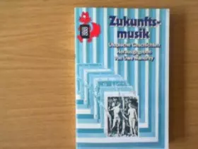 Couverture du produit · Zukunftsmusik. Utopische Geschichten.