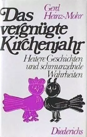 Couverture du produit · Das vergnügte Kirchenjahr. Heitere Geschichten und schmunzelnde Wahrheiten