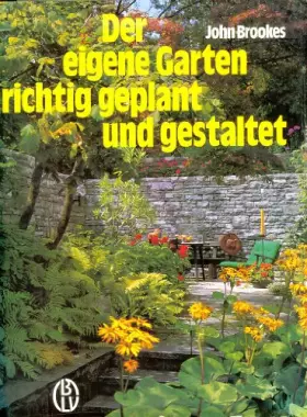 Couverture du produit · Der eigene Garten richtig geplant und gestaltet