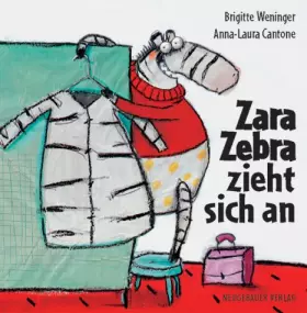 Couverture du produit · Zara Zebra zieht sich an