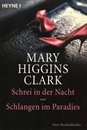 Couverture du produit · Schrei in der Nacht/ Schlangen im Paradies: Zwei Psychothriller: Zwei Psychothriller in e. Band