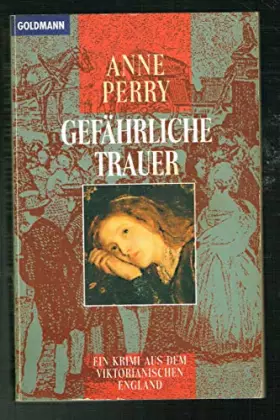 Couverture du produit · Gefährliche Trauer: Geheime Geschichte (Goldmann Aktionen)