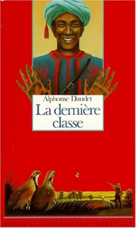 Couverture du produit · La dernière classe : Et autres contes du lundi
