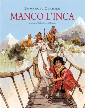 Couverture du produit · Manco l'inca : Au temps d'Atahualpa et de Pizarro