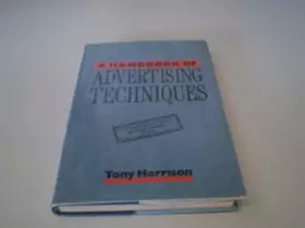 Couverture du produit · A Handbook of Advertising Techniques