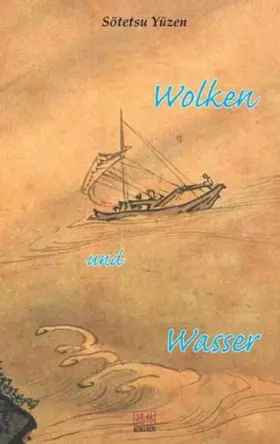 Couverture du produit · Wolken und Wasser: Unsui-Sesshin an Bord