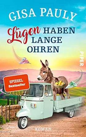 Couverture du produit · Lügen haben lange Ohren (Siena-Reihe 3): Roman | Lustiger Italien-Krimi in der Toskana