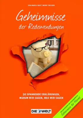 Couverture du produit · Geheimnisse der Redewendungen: 50 Spannende Erklärungen, warum wir sagen, was wir sagen (Überregionale Geheimnisse: 50 verblüff