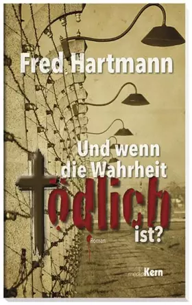 Couverture du produit · Und wenn die Wahrheit tödlich ist?: Roman