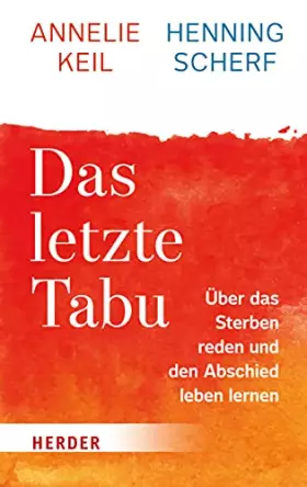 Couverture du produit · Das letzte Tabu: Über das Sterben reden und den Abschied leben lernen