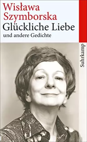 Couverture du produit · Glückliche Liebe und andere Gedichte (suhrkamp taschenbuch)