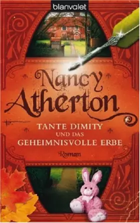 Couverture du produit · Tante Dimity und das geheimnisvolle Erbe. Roman