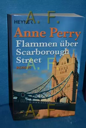 Couverture du produit · Flammen über Scarborough Street: Ein Inspektor-Pitt-Roman: Ein Roman